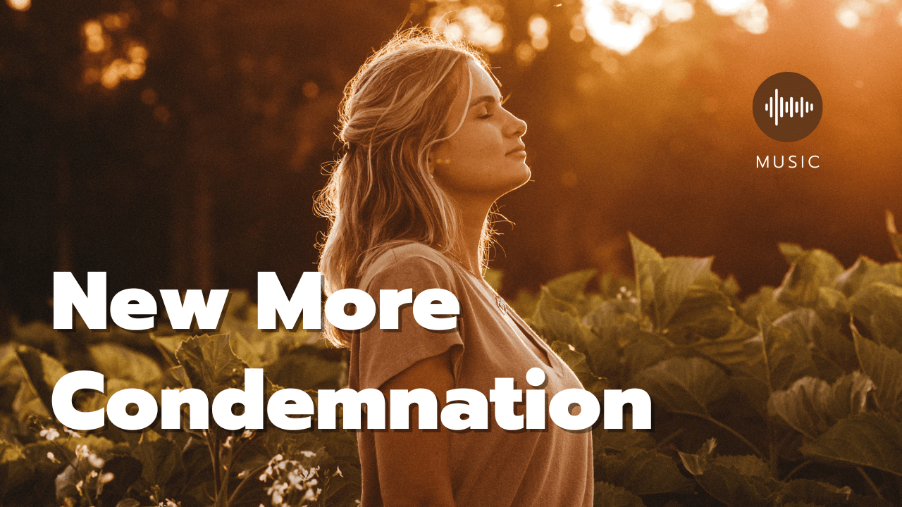 No More Condemnation - Romans 7 and 8